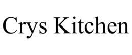 CRYS KITCHEN trademark