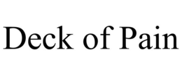 DECK OF PAIN trademark