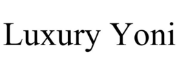 LUXURY YONI trademark