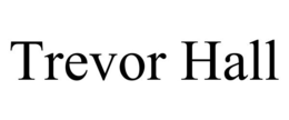 TREVOR HALL trademark