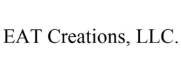 EAT CREATIONS, LLC. trademark
