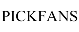 PICKFANS trademark