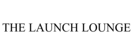 THE LAUNCH LOUNGE trademark