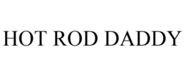 HOT ROD DADDY trademark