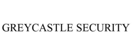 GREYCASTLE SECURITY trademark