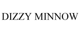 DIZZY MINNOW trademark