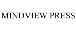 MINDVIEW PRESS trademark