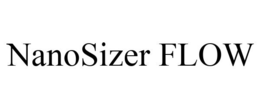NANOSIZER FLOW trademark
