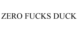 ZERO FUCKS DUCK trademark