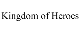 KINGDOM OF HEROES trademark