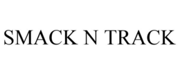 SMACK N TRACK trademark