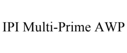 IPI MULTI-PRIME AWP trademark