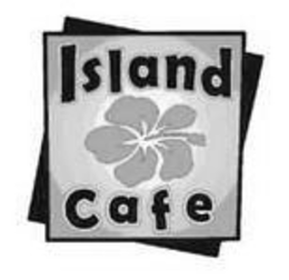 ISLAND CAFE trademark