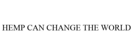 HEMP CAN CHANGE THE WORLD trademark
