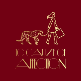 TO CAUSE OF AFFECTION trademark