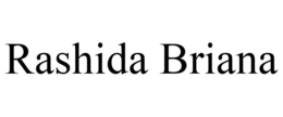 RASHIDA BRIANA trademark