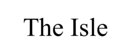 THE ISLE trademark