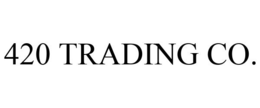 420 TRADING CO. trademark