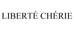 LIBERTÉ CHÉRIE trademark