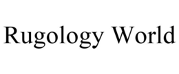 RUGOLOGY WORLD trademark