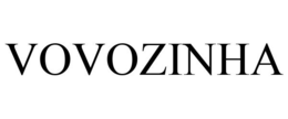 VOVOZINHA trademark