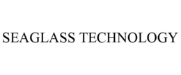 SEAGLASS TECHNOLOGY trademark