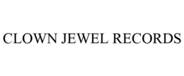 CLOWN JEWEL RECORDS trademark