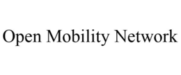 OPEN MOBILITY NETWORK trademark