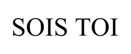 SOIS TOI trademark