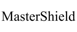 MASTERSHIELD trademark