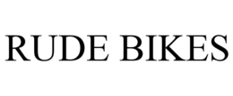 RUDE BIKES trademark