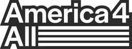 AMERICA 4 ALL trademark