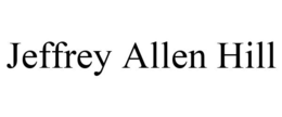 JEFFREY ALLEN HILL trademark