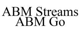 ABM STREAMS ABM GO trademark