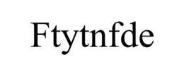 FTYTNFDE trademark