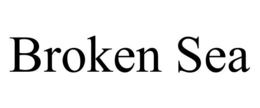 BROKEN SEA trademark