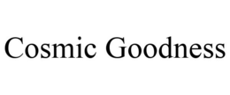 COSMIC GOODNESS trademark