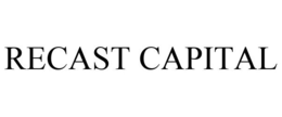 RECAST CAPITAL trademark