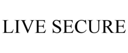 LIVE SECURE trademark