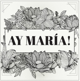 AY MARIA! trademark