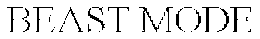 BEAST MODE trademark