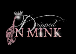 DRIPPED N MINK trademark