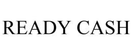 READY CASH trademark