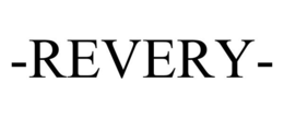 -REVERY- trademark