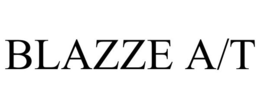 BLAZZE A/T trademark