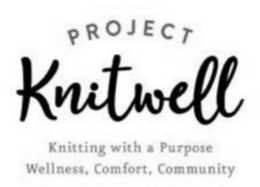 PROJECT KNITWELL KNITTING WITH A PURPOSE WELLNESS, COMFORT, COMMUNITY trademark
