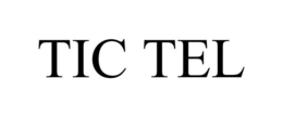 TIC TEL trademark