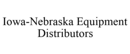 IOWA-NEBRASKA EQUIPMENT DISTRIBUTORS trademark