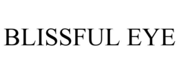 BLISSFUL EYE trademark