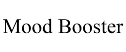 MOOD BOOSTER trademark